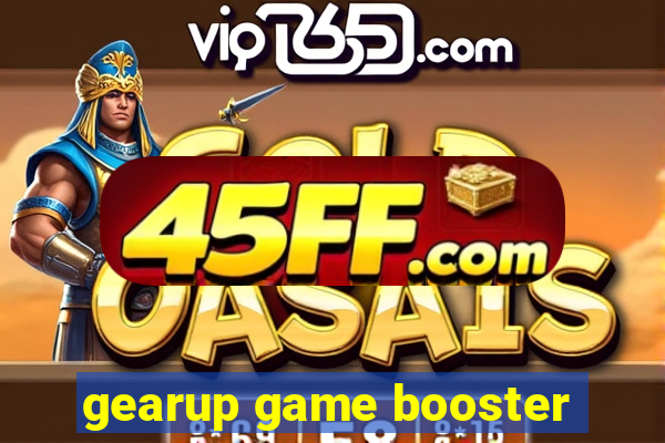gearup game booster